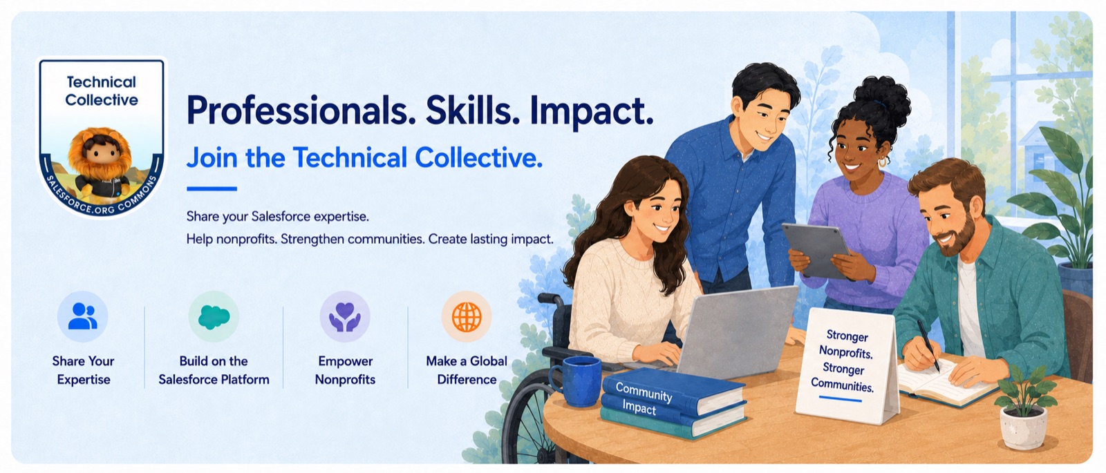 Professionals. Skills. Impact. Join the Technical Collective.
